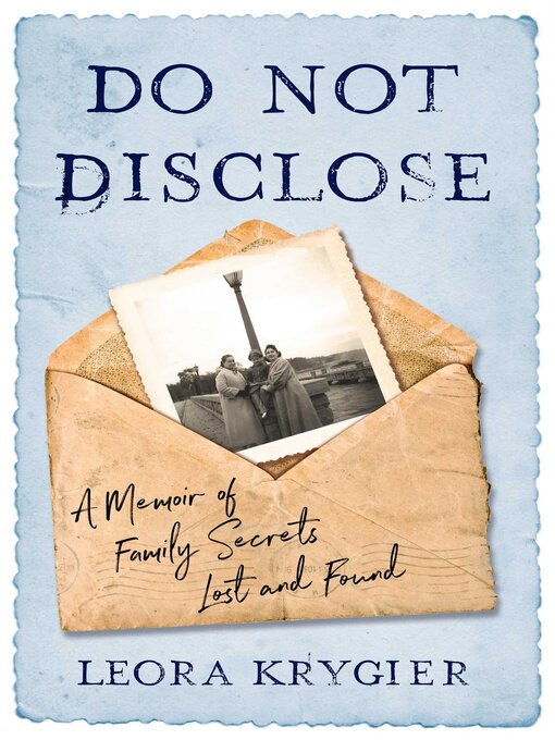 Title details for Do Not Disclose by Leora Krygier - Available